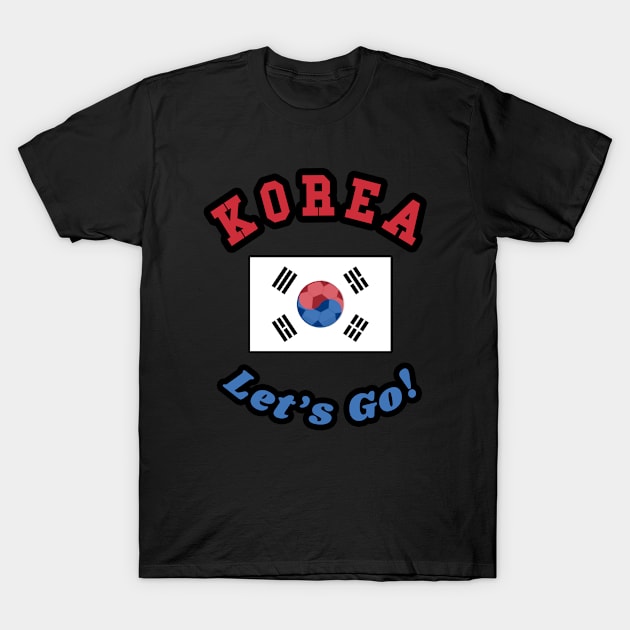 ⚽ Korea Soccer, 태극기 Flag, C'mon! Let's Go! 대한민국! Team Spirit T-Shirt by Pixoplanet